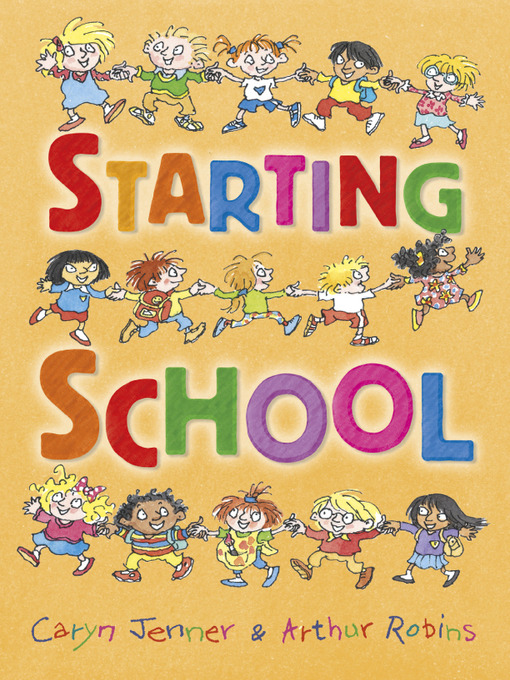 Title details for Starting School by Arthur Robins - Available